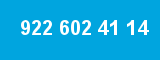 922 602 41 14
